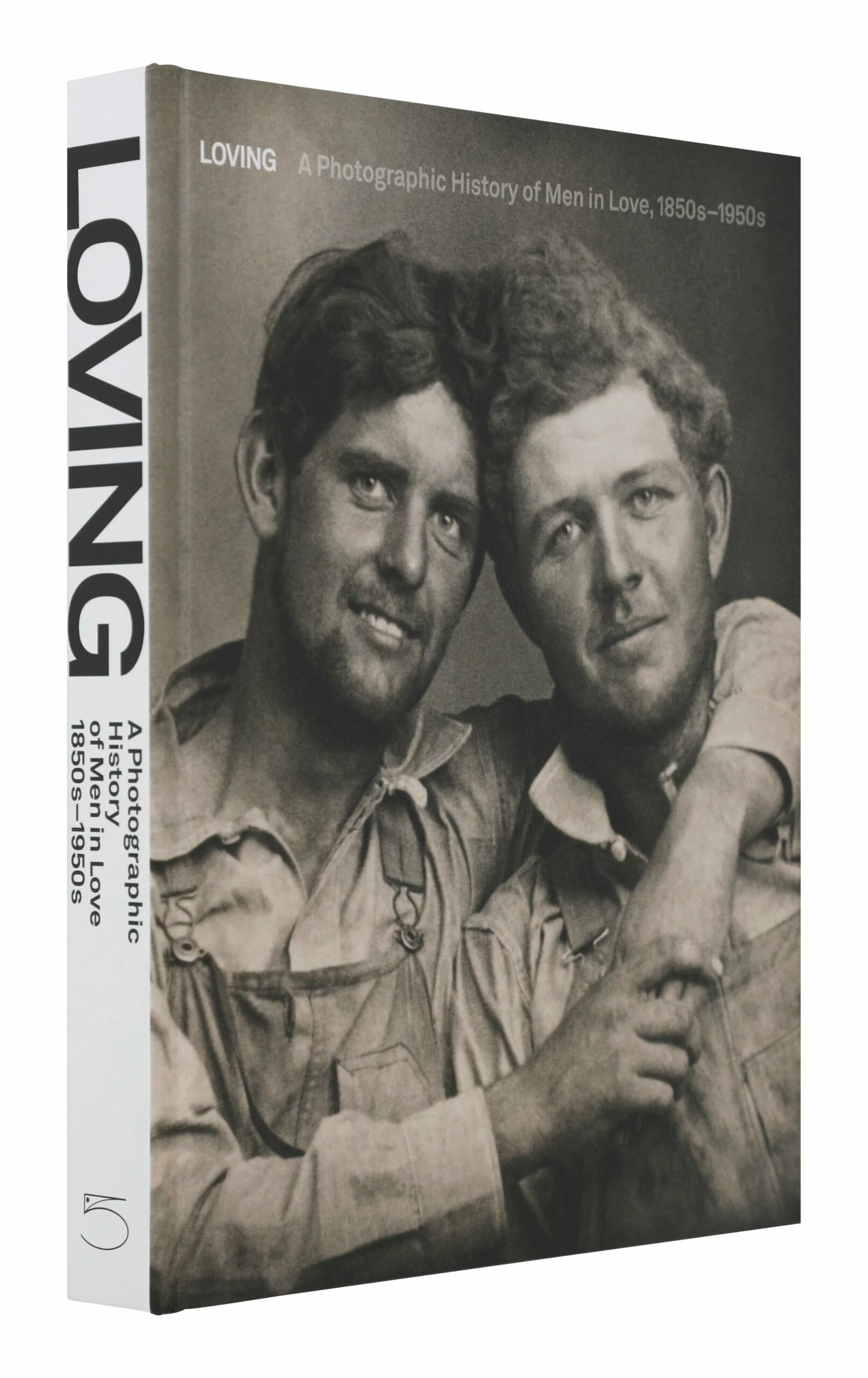 Loving: A Photographic History Of Men In Love, 1850s-1950s 6 Loving: A Photographic History Of Men In Love, 1850s-1950s - Image 4