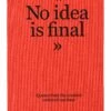 The Talks: No Idea Is Final