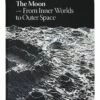 The Moon: From Inner Worlds To Outer Space -Home Decoration Sales Shop HG163991