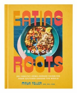 Eating From Our Roots