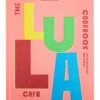 The Lula Cafe Cookbook