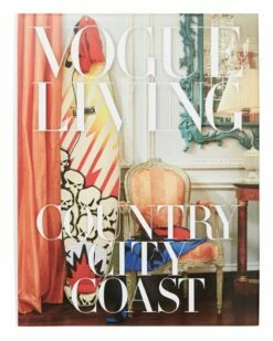 Vogue Living: Country, City, Coast